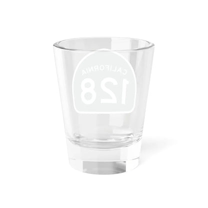 California 128 (California) (Road Sign) Shot Glass 1.5oz - Go Mug Yourself
