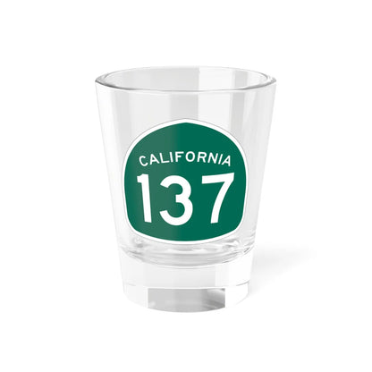 California 137 (California) (Road Sign) Shot Glass 1.5oz 1.5oz - Go Mug Yourself