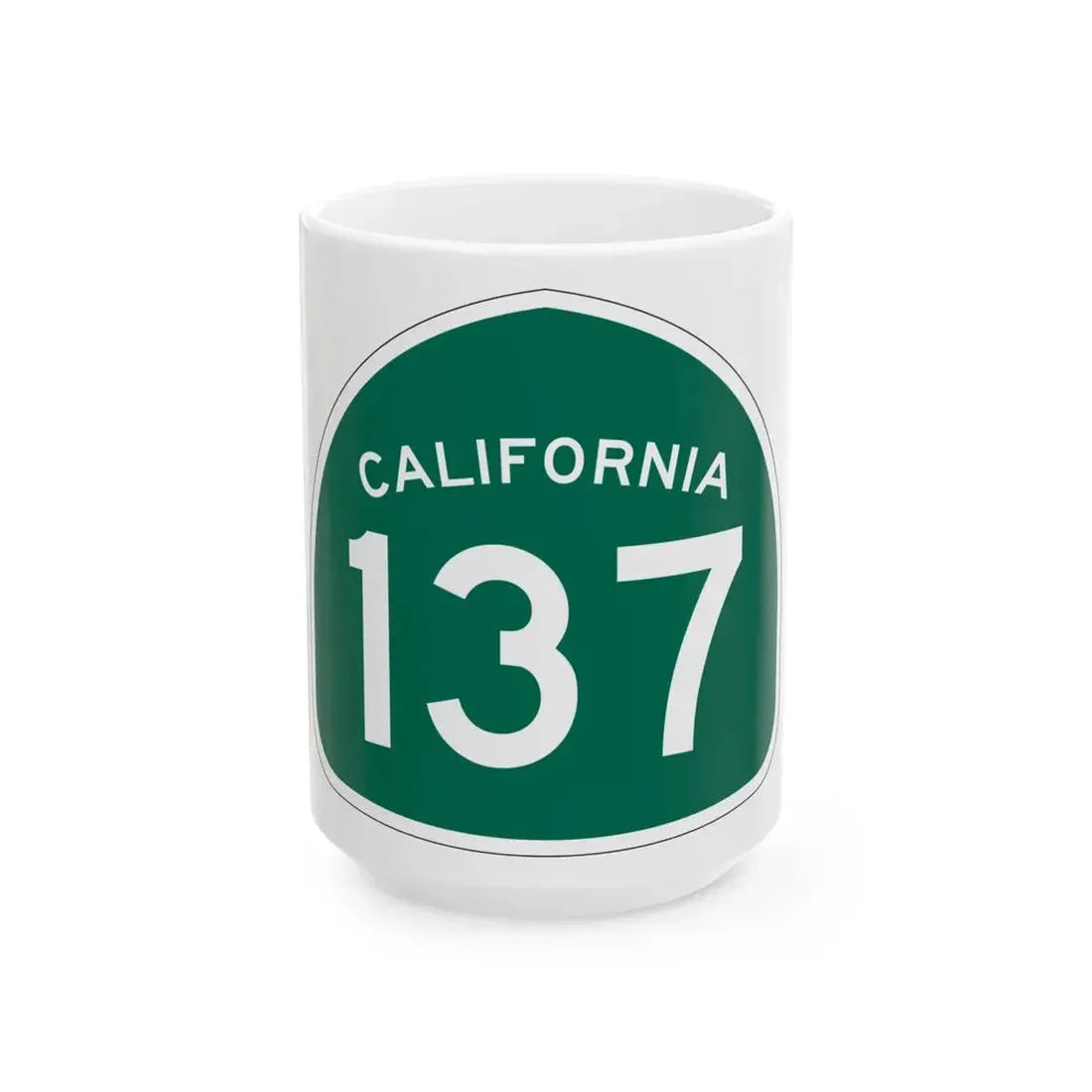 California 137 (California) (Road Sign) White Coffee Mug 15oz - Go Mug Yourself