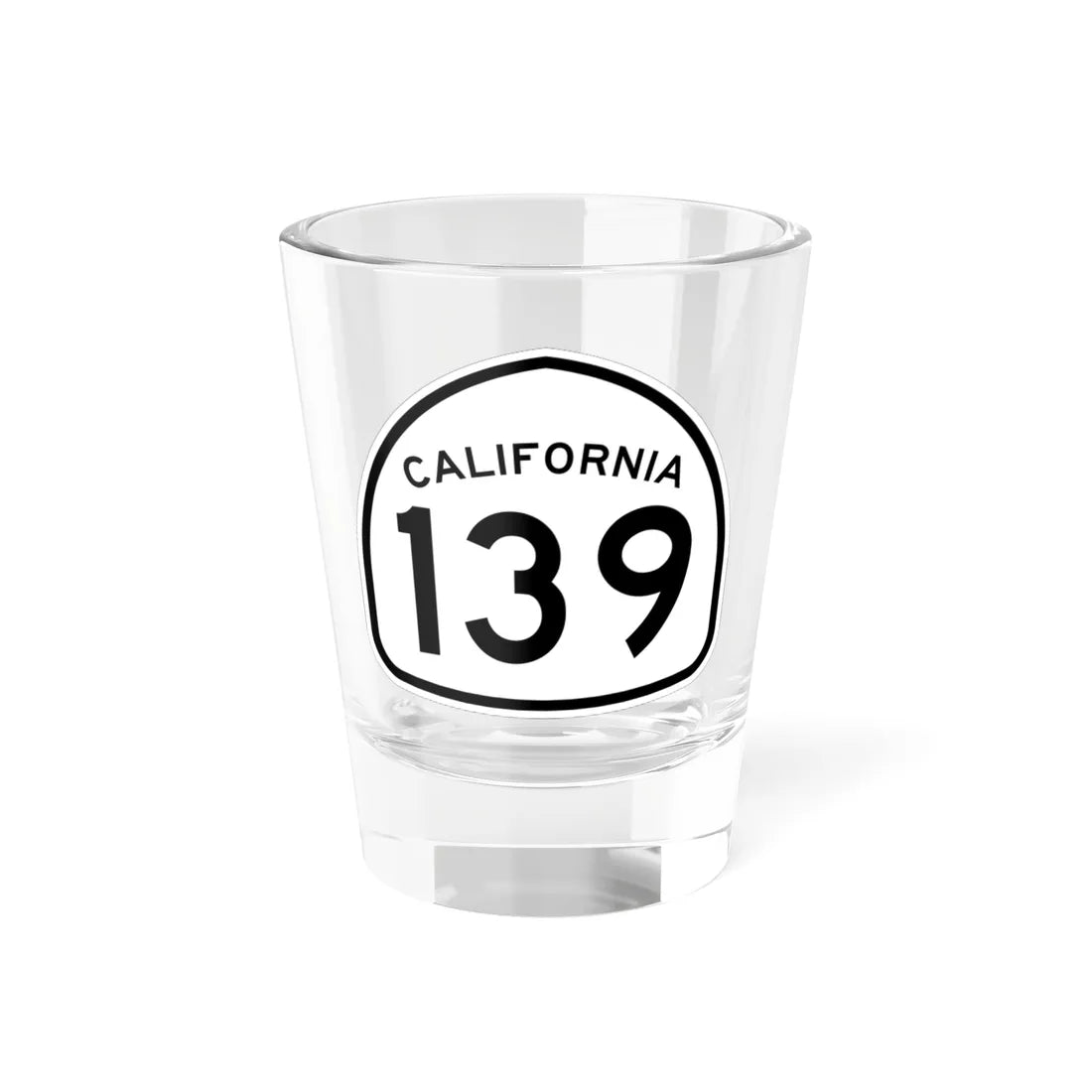 California 139 1957 (California) (Road Sign) Shot Glass 1.5oz 1.5oz - Go Mug Yourself