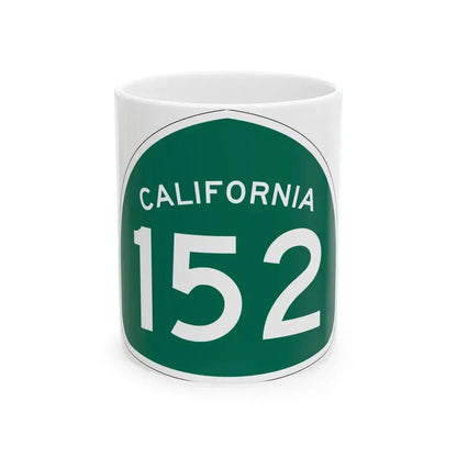 California 152 (California) (Road Sign) White Coffee Mug 11oz - Go Mug Yourself