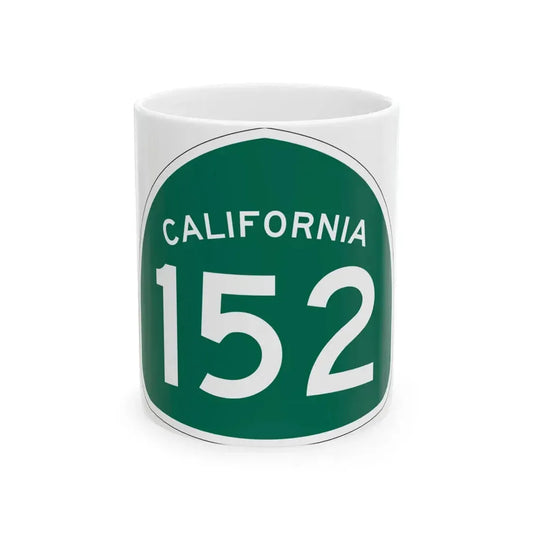 California 152 (California) (Road Sign) White Coffee Mug 11oz - Go Mug Yourself