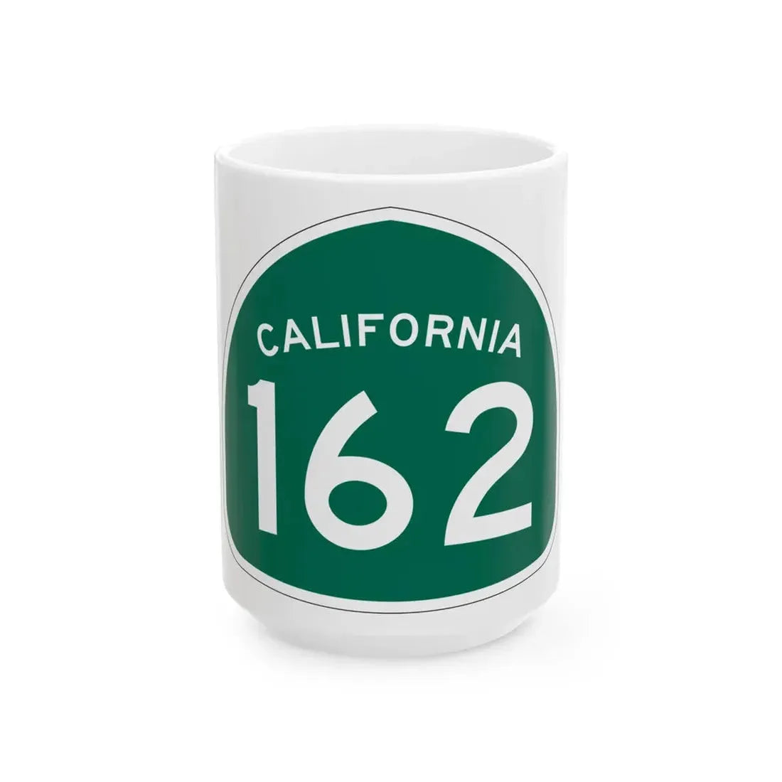 California 162 (California) (Road Sign) White Coffee Mug - Go Mug Yourself
