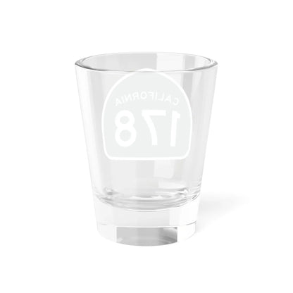 California 178 (California) (Road Sign) Shot Glass 1.5oz - Go Mug Yourself