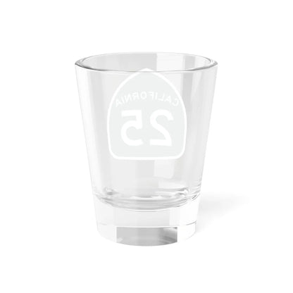 California 25 (California) (Road Sign) Shot Glass 1.5oz - Go Mug Yourself