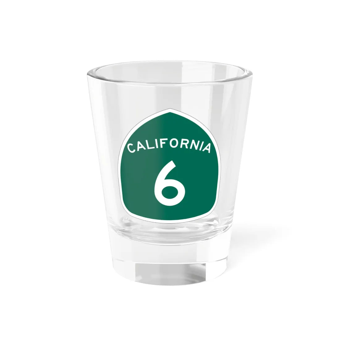 California 6 (California) (Road Sign) Shot Glass 1.5oz 1.5oz - Go Mug Yourself