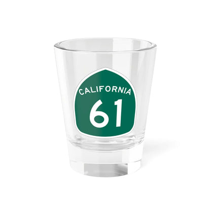 California 61 (California) (Road Sign) Shot Glass 1.5oz 1.5oz - Go Mug Yourself