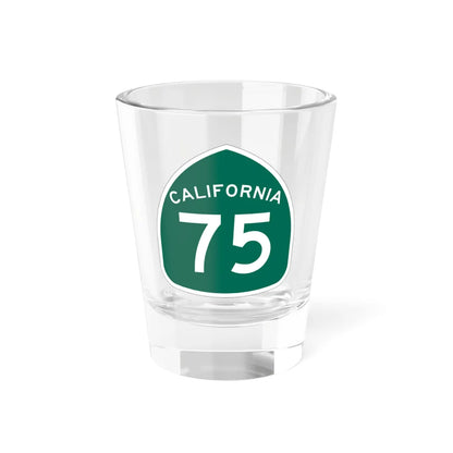 California 75 (California) (Road Sign) Shot Glass 1.5oz 1.5oz - Go Mug Yourself