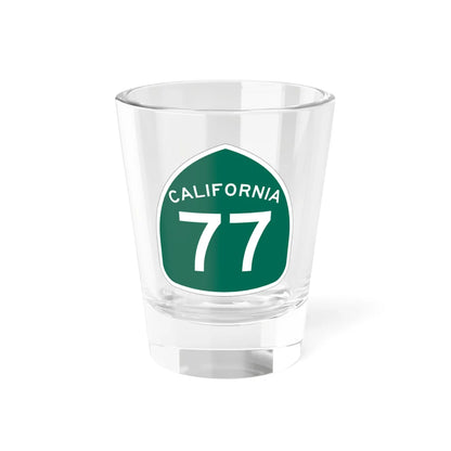 California 77 (California) (Road Sign) Shot Glass 1.5oz 1.5oz - Go Mug Yourself