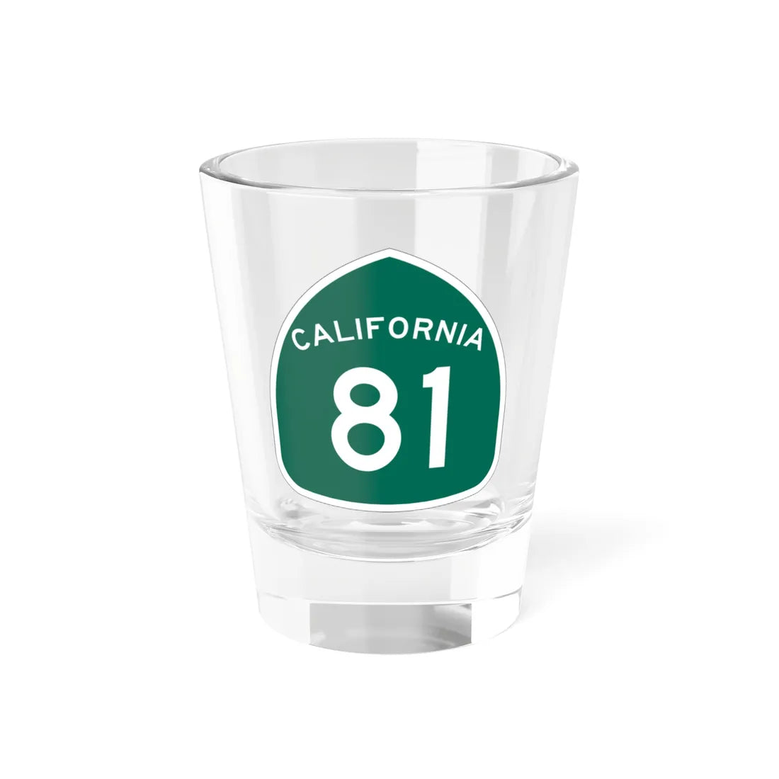 California 81 (California) (Road Sign) Shot Glass 1.5oz 1.5oz - Go Mug Yourself
