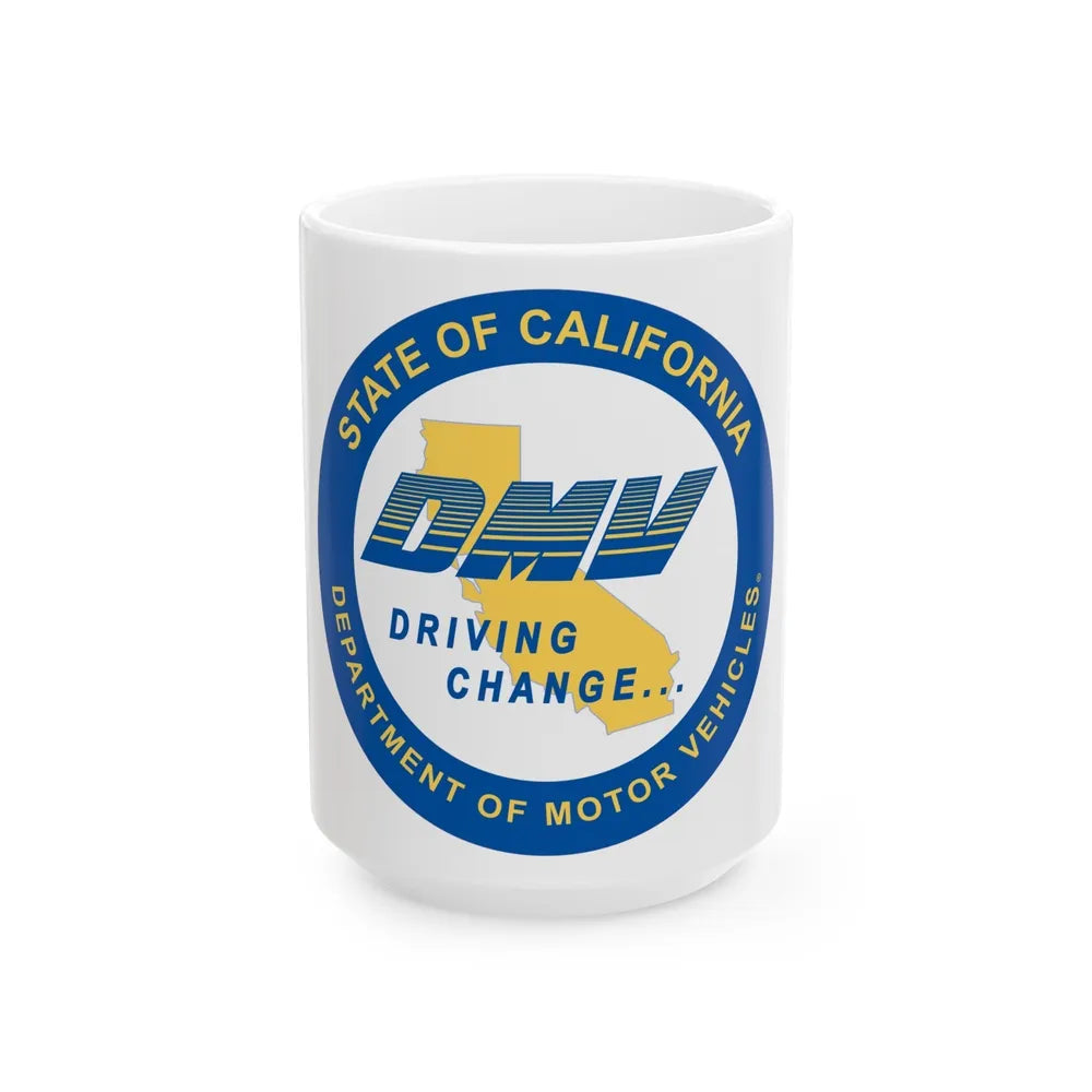 California Department of Motor Vehicles - White Coffee Mug-15oz-Go Mug Yourself