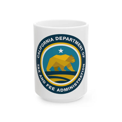 California Department of Tax and Fee Administration - White Coffee Mug-15oz-Go Mug Yourself