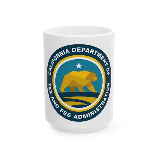 California Department of Tax and Fee Administration - White Coffee Mug 15oz - Go Mug Yourself