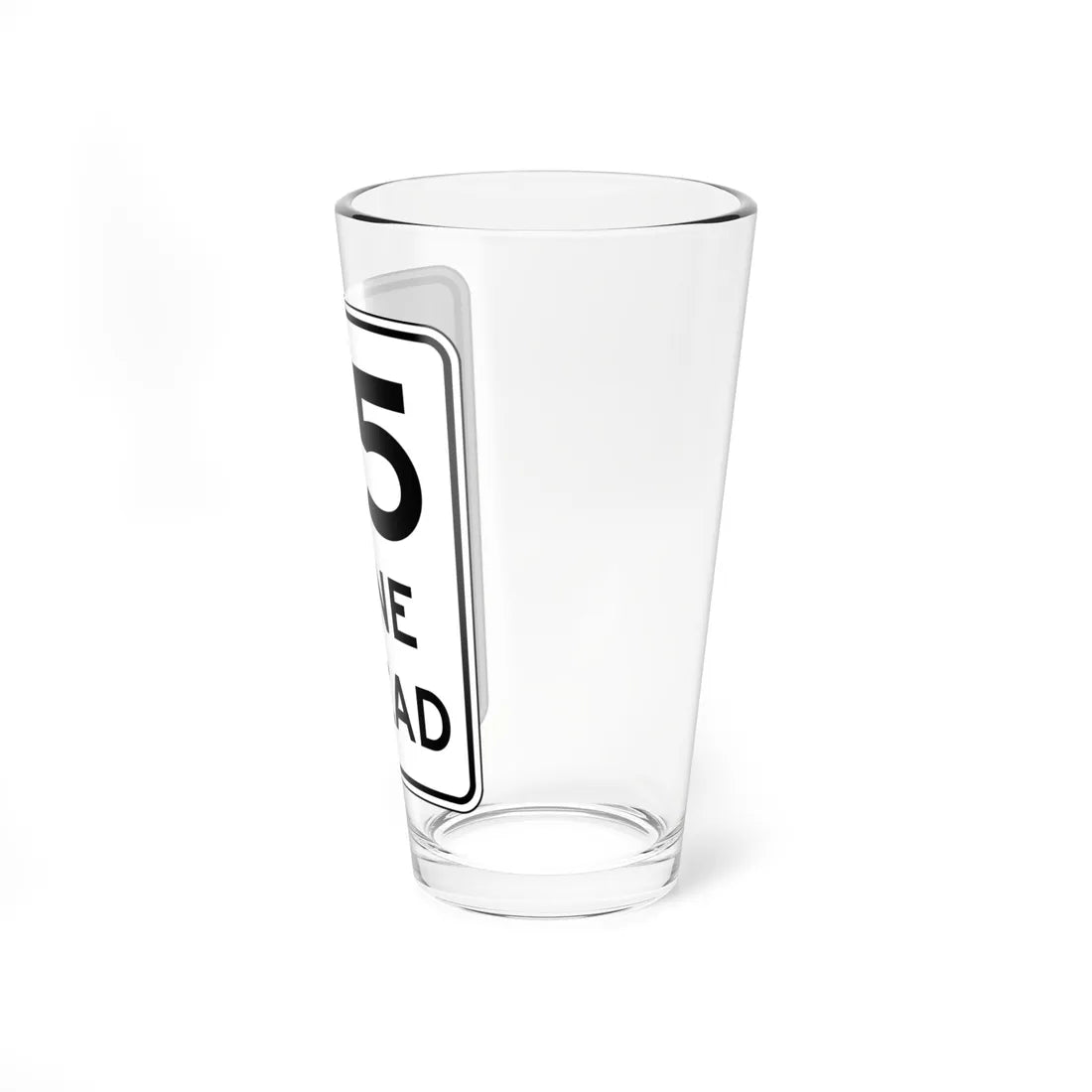 CALTRANS R2-4 (California) (Road Sign) Pint Glass 16oz - Go Mug Yourself