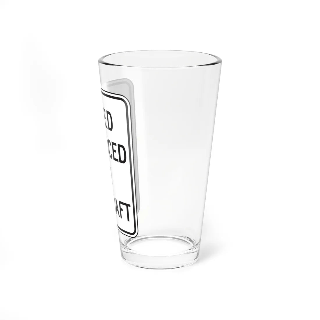 CALTRANS R48-2 (California) (Road Sign) Pint Glass 16oz - Go Mug Yourself