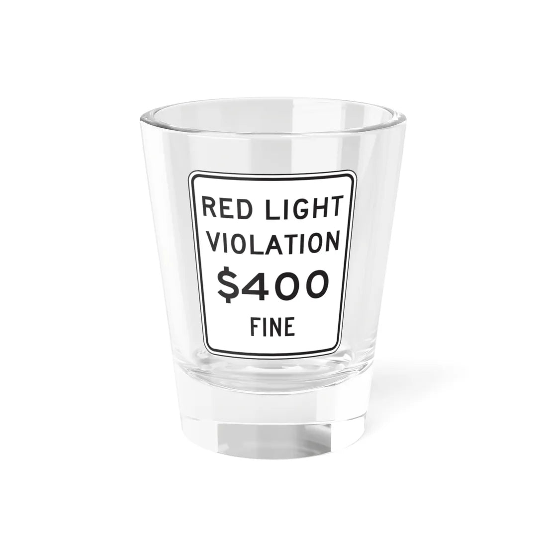 CALTRANS SR58 (California) (Road Sign) Shot Glass 1.5oz 1.5oz - Go Mug Yourself