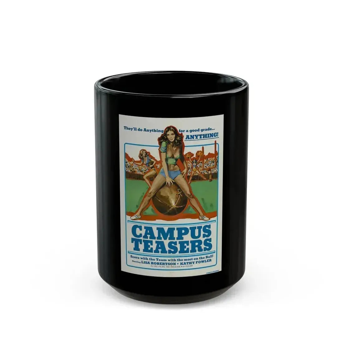 CAMPUS TEASERS 1970 Movie Poster - Black Coffee Mug 15oz - Go Mug Yourself