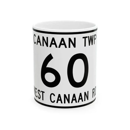 Canaan Township Route 60 Morrow County Ohio (Ohio) (Road Sign) White Coffee Mug 11oz - Go Mug Yourself