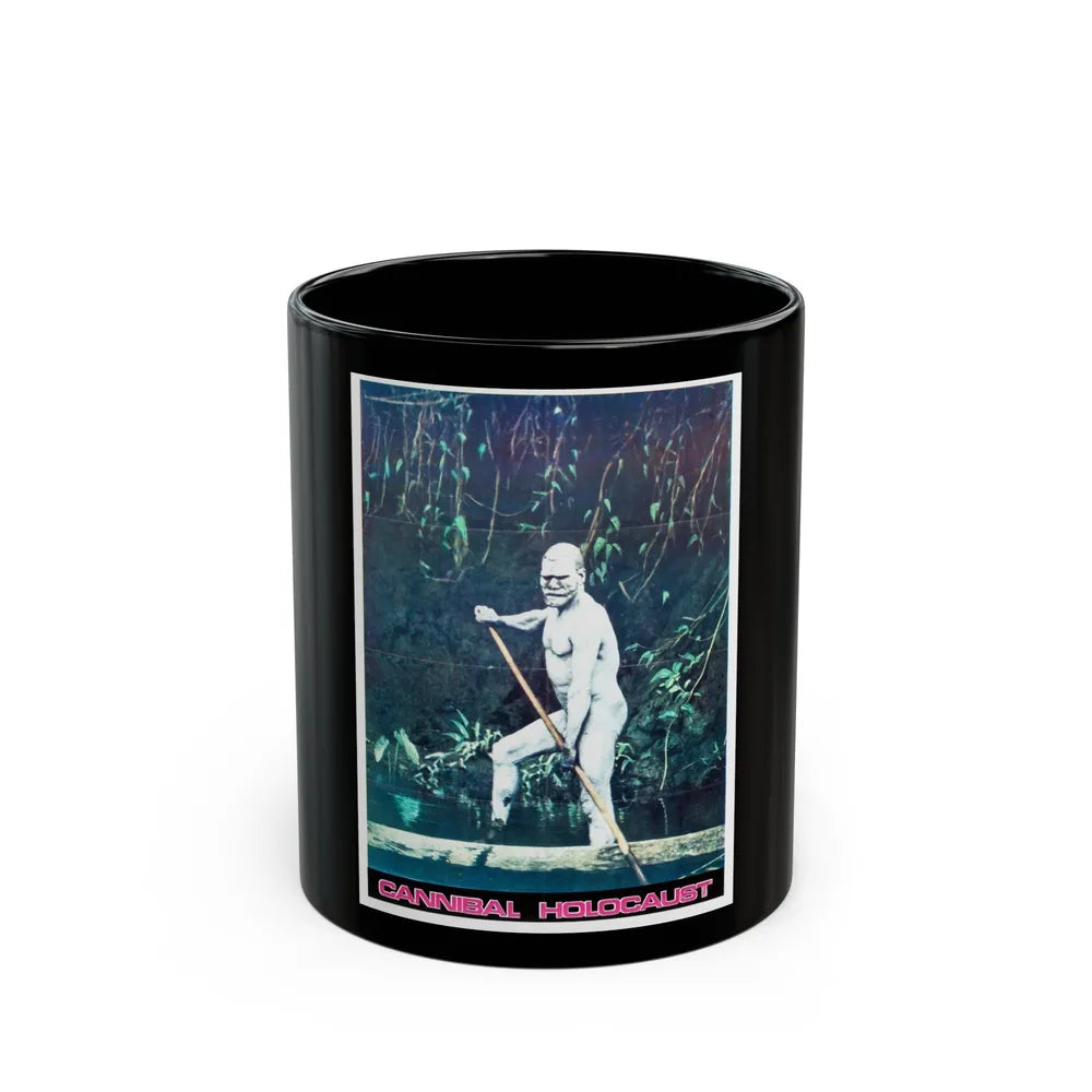 CANNIBAL HOLOCAUST (ITALIAN) 1980 Movie Poster - Black Coffee Mug-11oz-Go Mug Yourself