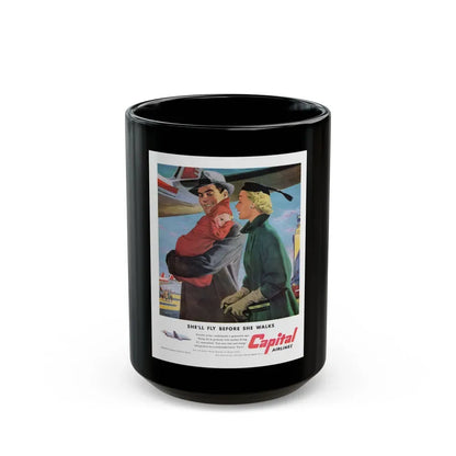 Capital Airlines - She'll Fly Before She Walks - Black Coffee Mug 15oz - Go Mug Yourself