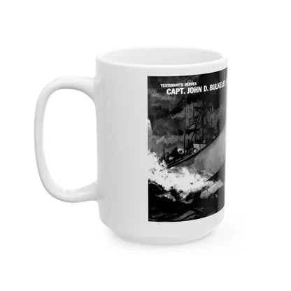 Capt. John D. Bulkeley, USN, Modern Man, August 1962 - White Coffee Mug - Go Mug Yourself