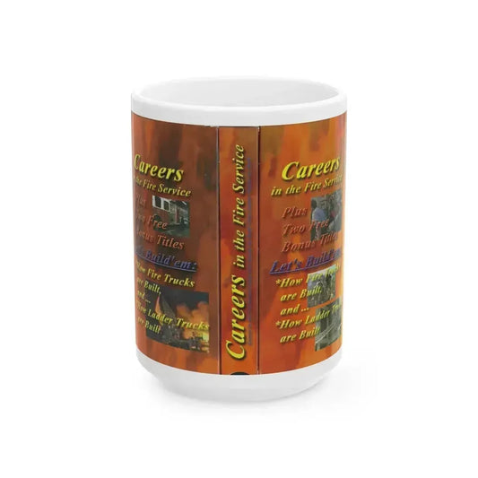 CAREERS IN THE FIRE SERVICE (VHS COVER) - White Coffee Mug 15oz - Go Mug Yourself
