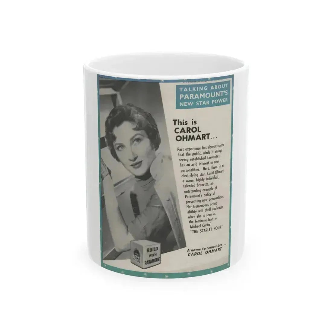 Carol Ohmart #54 - Paramount Trade Add (Vintage Female Icon) White Coffee Mug 11oz - Go Mug Yourself