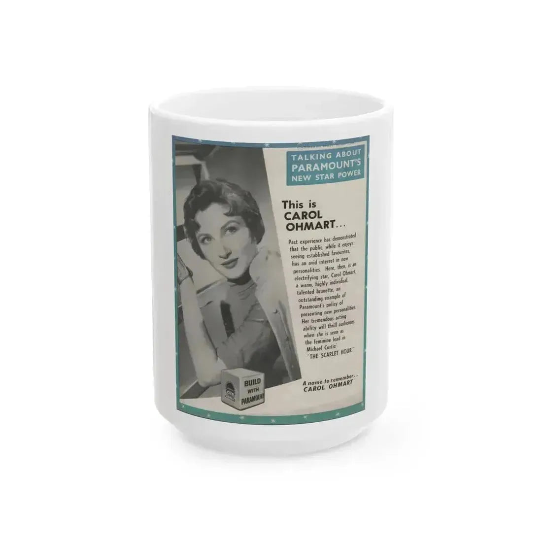 Carol Ohmart #54 - Paramount Trade Add (Vintage Female Icon) White Coffee Mug 15oz - Go Mug Yourself