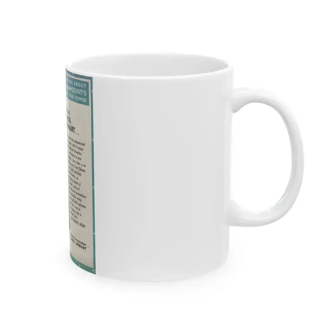 Carol Ohmart #54 - Paramount Trade Add (Vintage Female Icon) White Coffee Mug - Go Mug Yourself