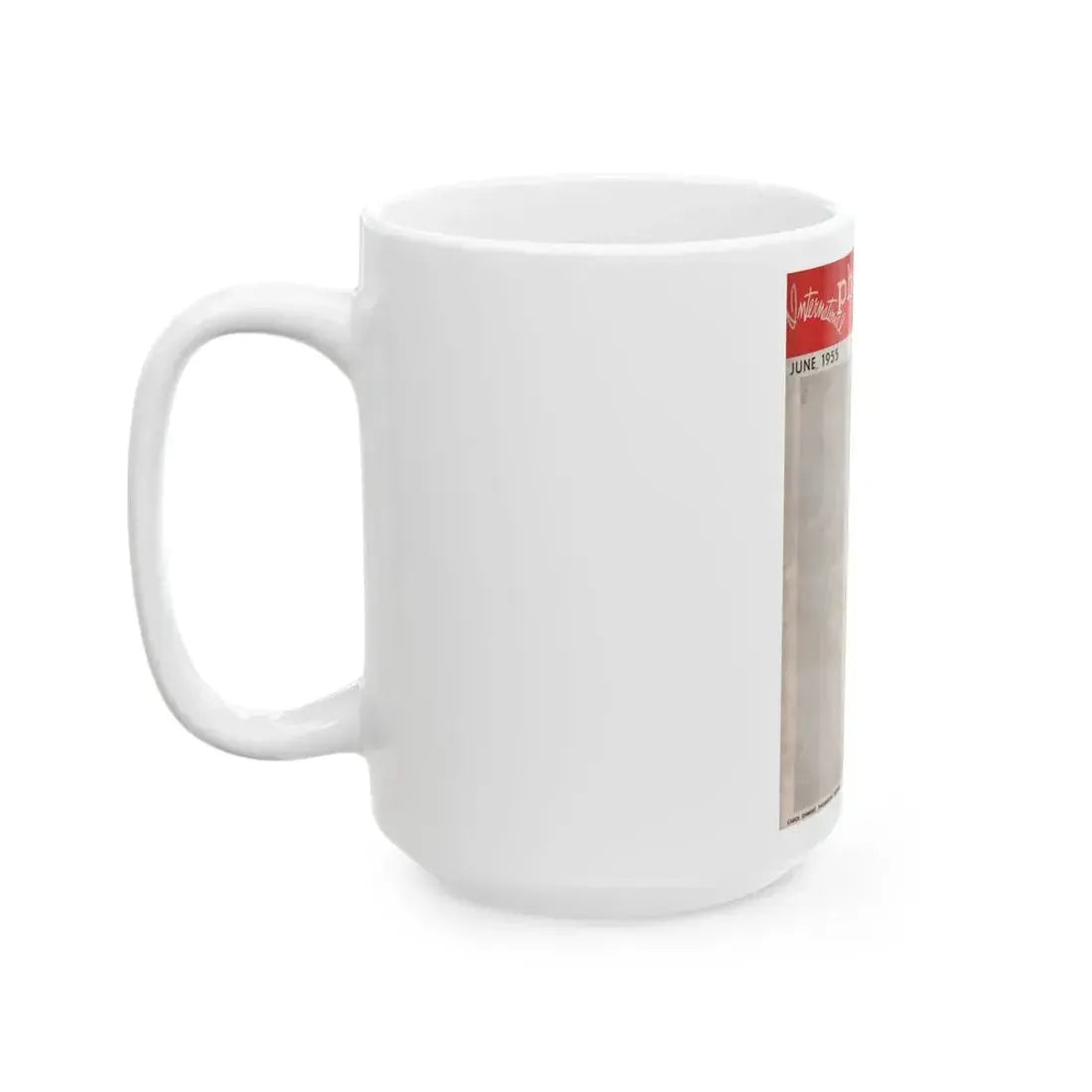 Carol Ohmart #55 - Carol on Front Cover in B&W from International Photographer Mag. June '55 & 1 Page inside (Vintage Female Icon) White Coffee Mug - Go Mug Yourself