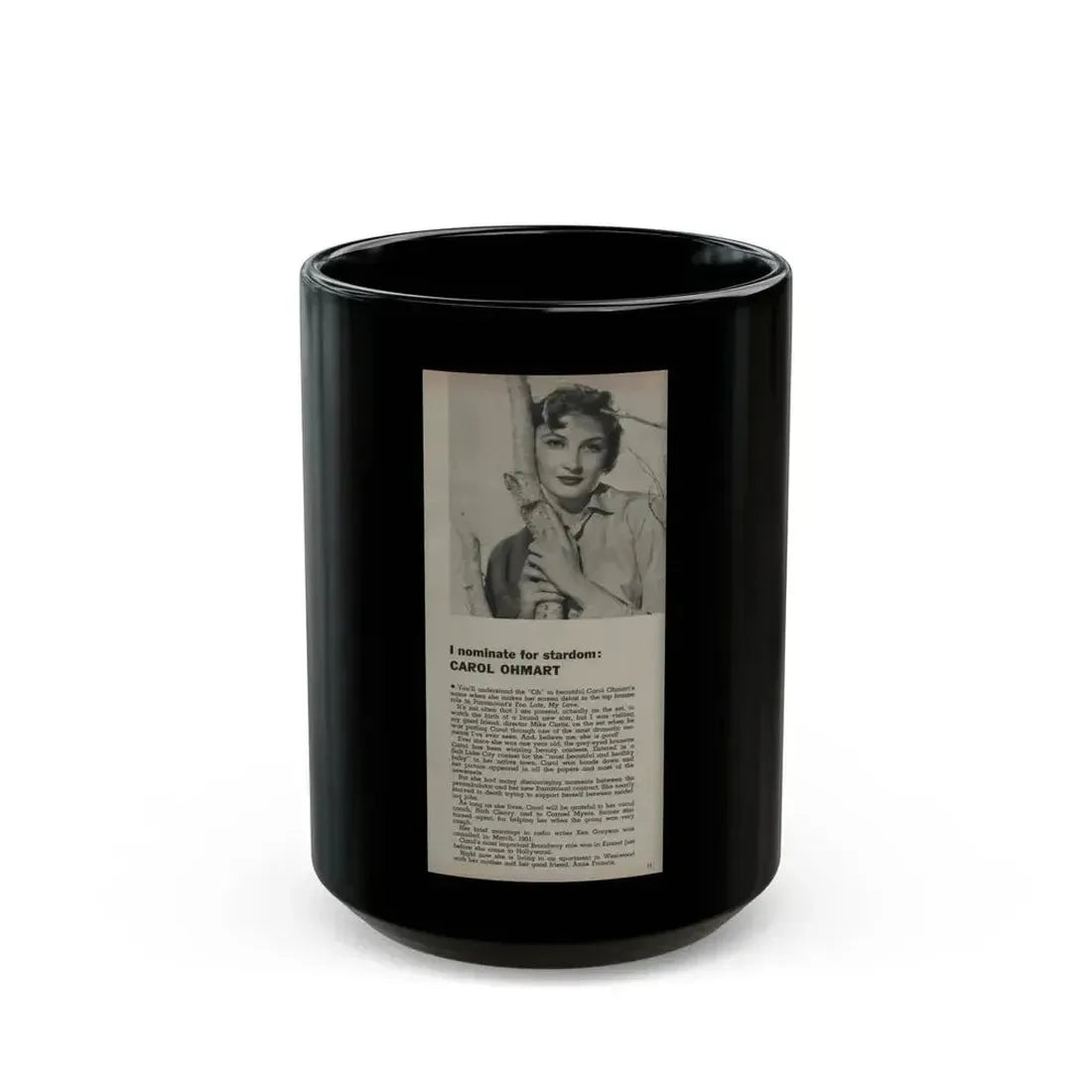 Carol Ohmart #61 - 1 B&W Photo & Article from Modern Screen Mag. July '55 (Vintage Female Icon) Black Coffee Mug 15oz - Go Mug Yourself