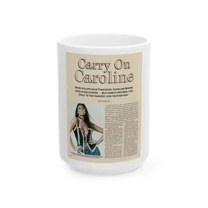 Caroline Munro #249 - Femme Fatales Fall 1992 (Vintage Female Icon) White Coffee Mug 15oz - Go Mug Yourself