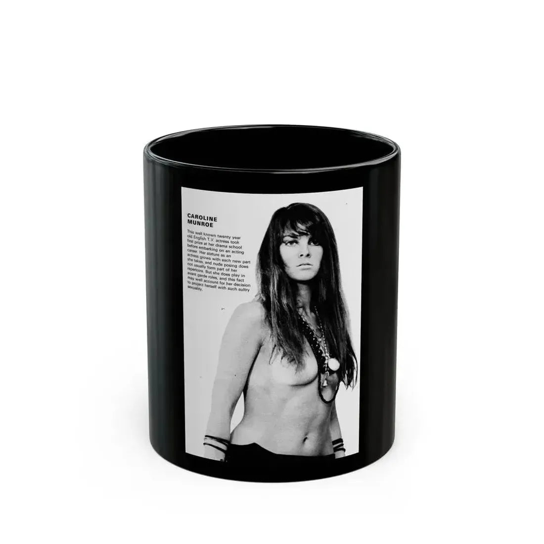 Caroline Munro #255 (Vintage Female Icon) Black Coffee Mug 11oz - Go Mug Yourself