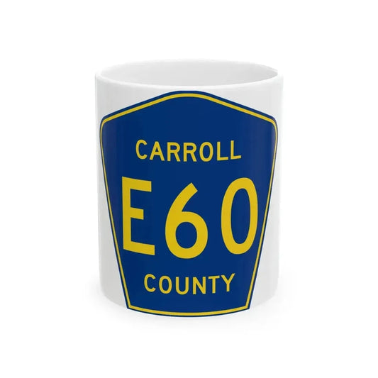 Carroll County Route E60 IA (Iowa) (Road Sign) White Coffee Mug 11oz - Go Mug Yourself