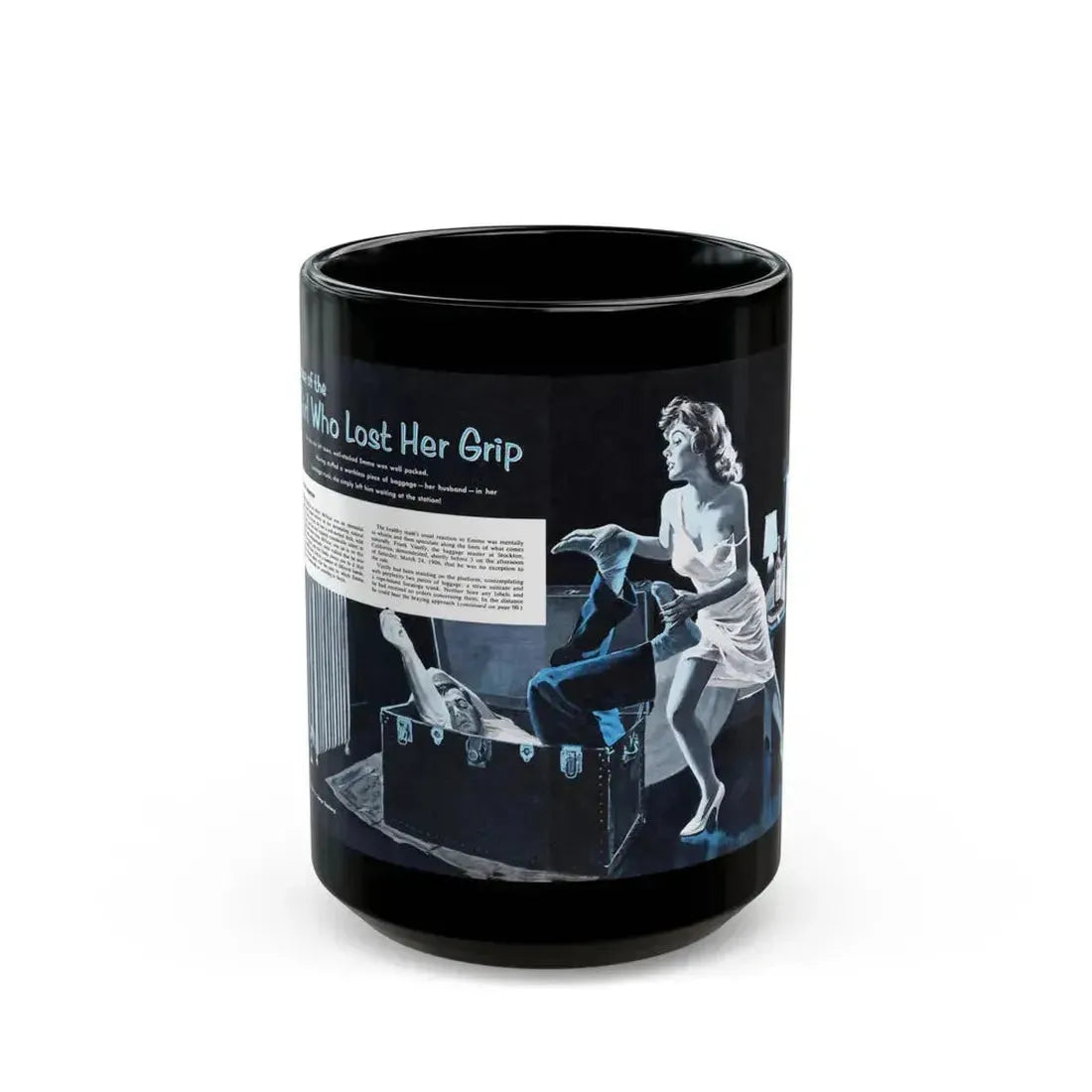 Case of the Girls Who Lost Her Grip - Black Coffee Mug 15oz - Go Mug Yourself