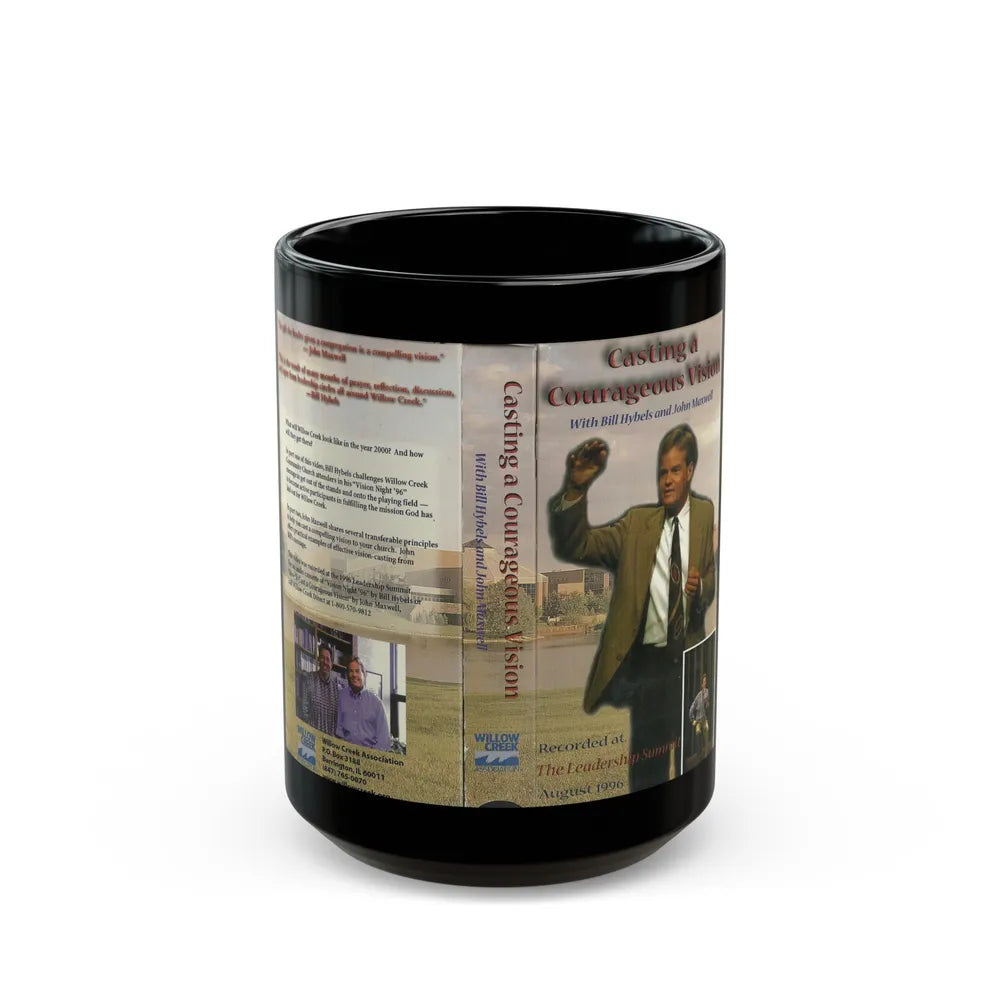 CASTING A COURAGEOUS VISION WITH BILL HYBELS AND JOHN MAXWELL (VHS COVER) - Black Coffee Mug-15oz-Go Mug Yourself