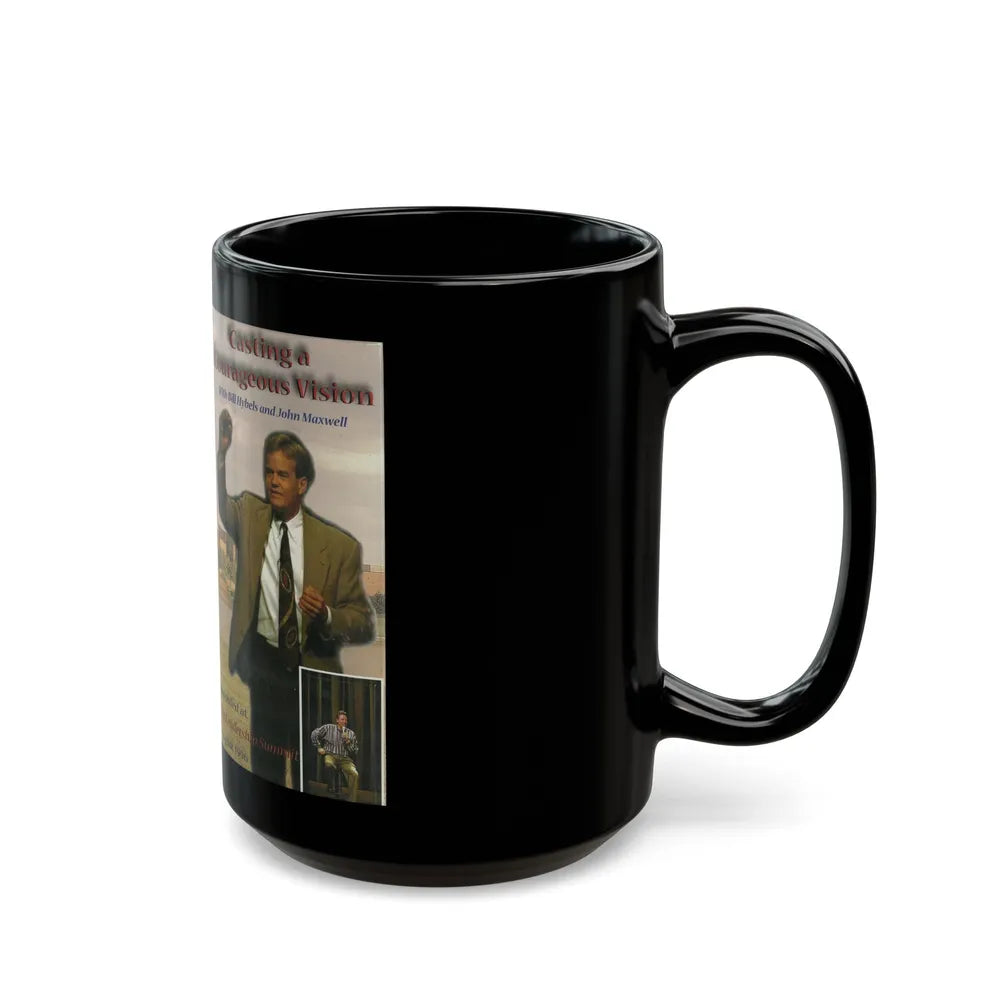 CASTING A COURAGEOUS VISION WITH BILL HYBELS AND JOHN MAXWELL (VHS COVER) - Black Coffee Mug-Go Mug Yourself