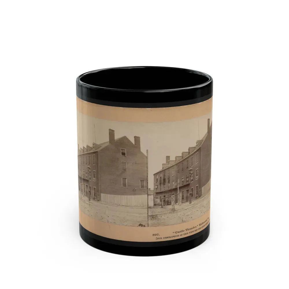 Castle Thunder , Richmond, Va. (U.S. Civil War) Black Coffee Mug 11oz - Go Mug Yourself