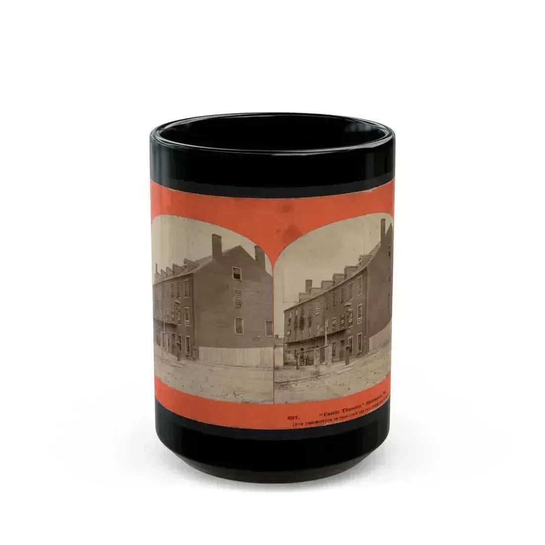 Castle Thunder,  Richmond, Va. (U.S. Civil War) Black Coffee Mug 15oz - Go Mug Yourself
