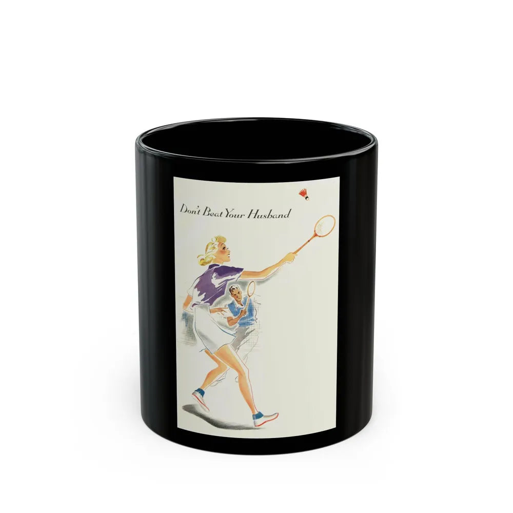 Don't Beat Your Husband, 1938 - Black Coffee Mug-11oz-Go Mug Yourself