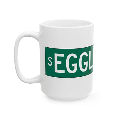 CDOT S EGGLESTON AV Sign (Illinois) (Road Sign) White Coffee Mug - Go Mug Yourself
