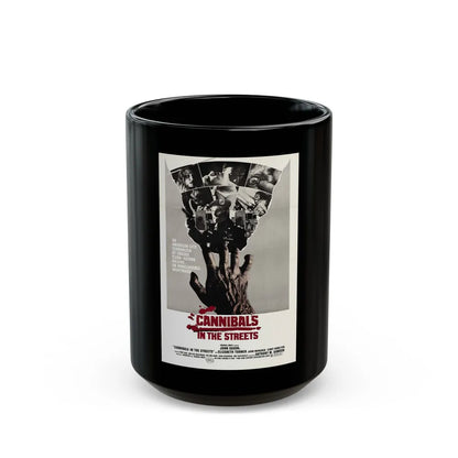 CANNIBALS IN THE STREETS 1980 Movie Poster - Black Coffee Mug-15oz-Go Mug Yourself