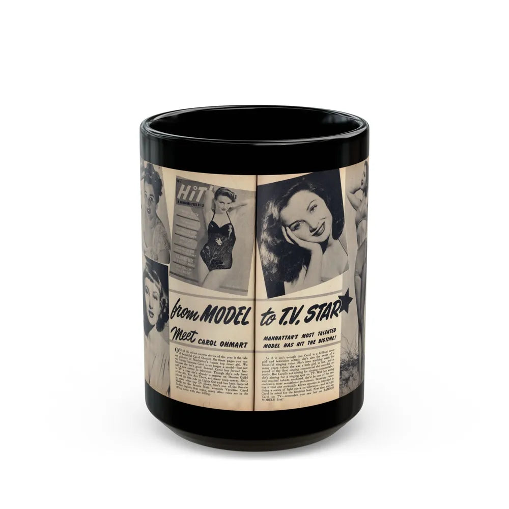 Carol Ohmart #75 - Pages 1 & 2 of 2 with, Carol+5 B&W Photos including 2 Mag. Covers & Brief Article from Famous MODELS Mag. March-April '51 (Vintage Female Icon) Black Coffee Mug-15oz-Go Mug Yourself