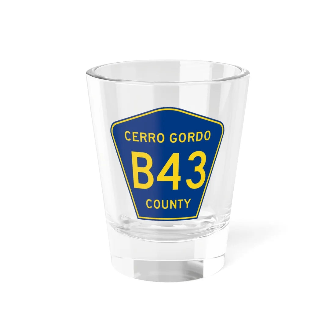 Cerro Gordo County Route B43 IA (Iowa) (Road Sign) Shot Glass 1.5oz 1.5oz - Go Mug Yourself
