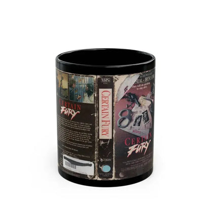 CERTAIN FURY (VHS COVER) - Black Coffee Mug 11oz - Go Mug Yourself