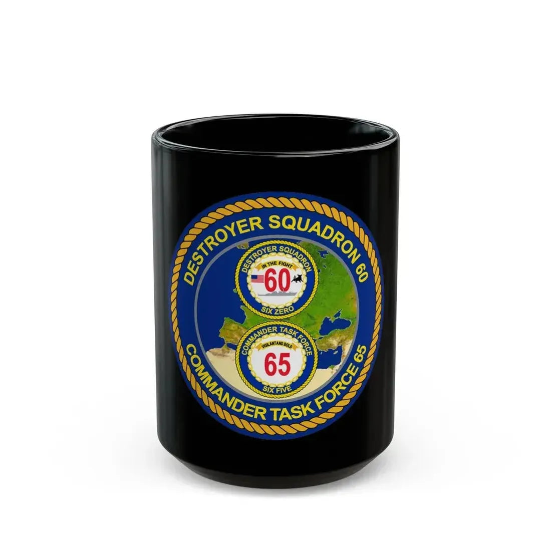 CGLO DESRON 60 CTF 65 Destroyer Squadron 60 and Command Task Force 65 Rota Spain (U.S. Navy) Black Coffee Mug 15oz - Go Mug Yourself