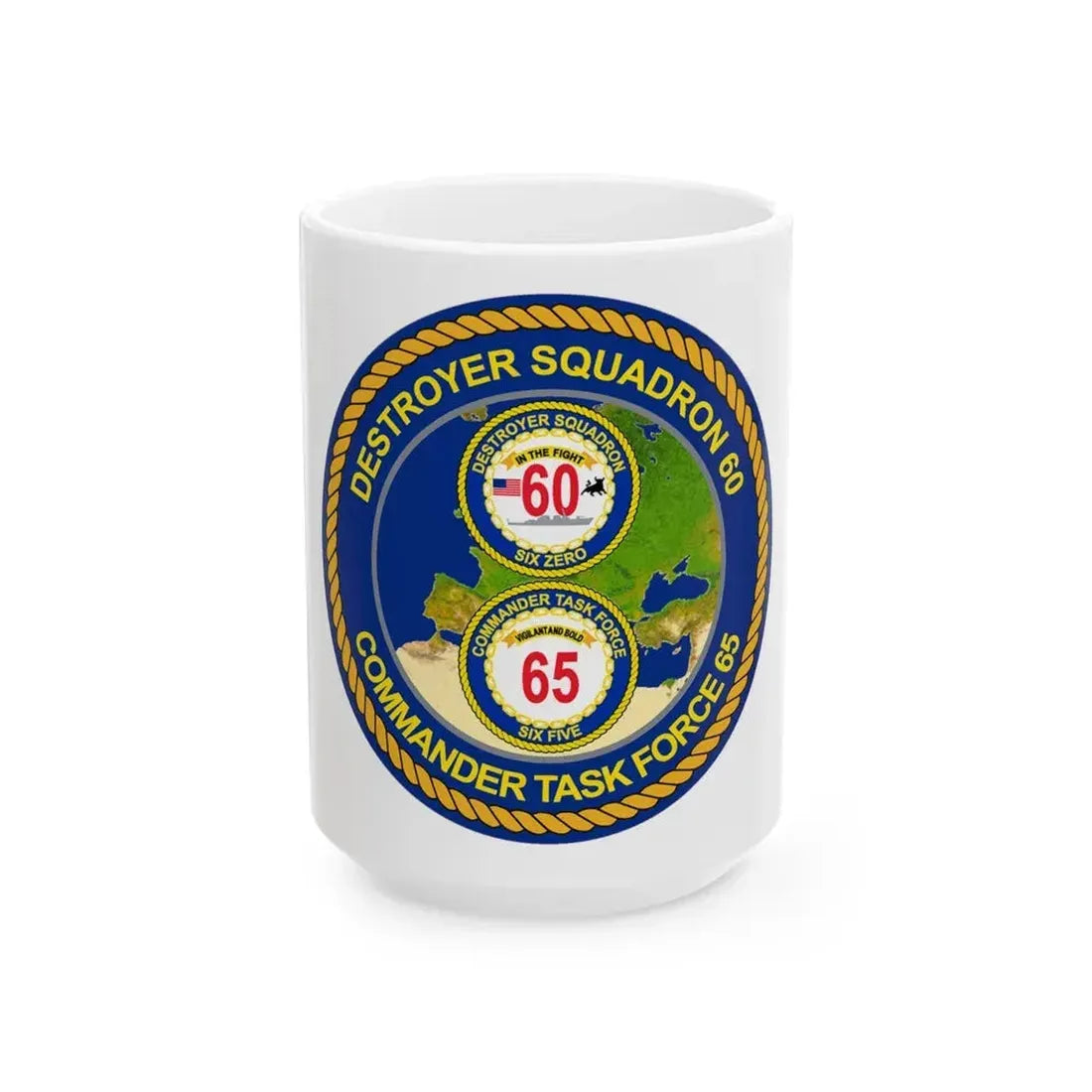 CGLO DESRON 60 CTF 65 Destroyer Squadron 60 and Command Task Force 65 Rota Spain (U.S. Navy) White Coffee Mug 15oz - Go Mug Yourself