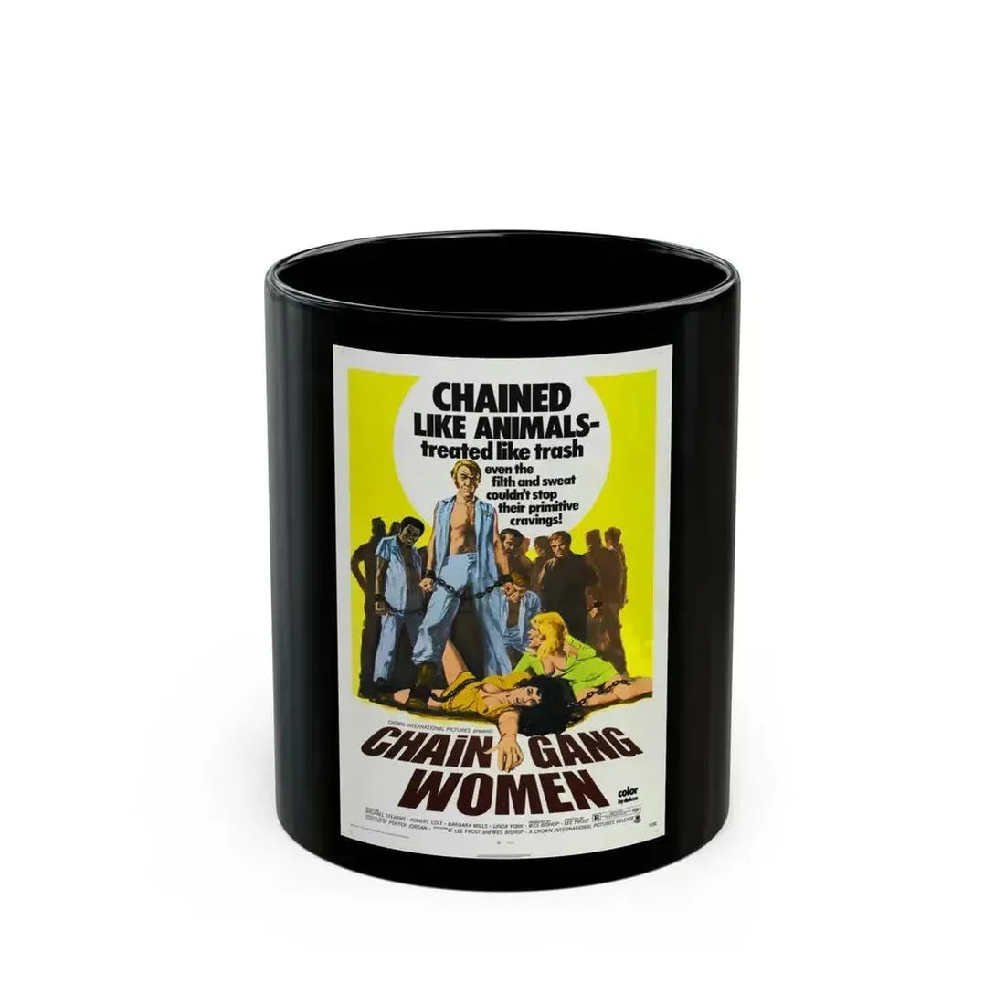 CHAIN GANG WOMEN 1971 Movie Poster - Black Coffee Mug 11oz - Go Mug Yourself