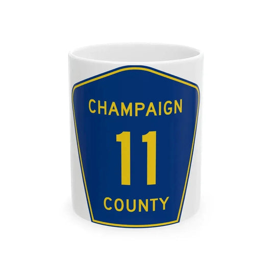 Champaign County 11 (Illinois) (Road Sign) White Coffee Mug 11oz - Go Mug Yourself