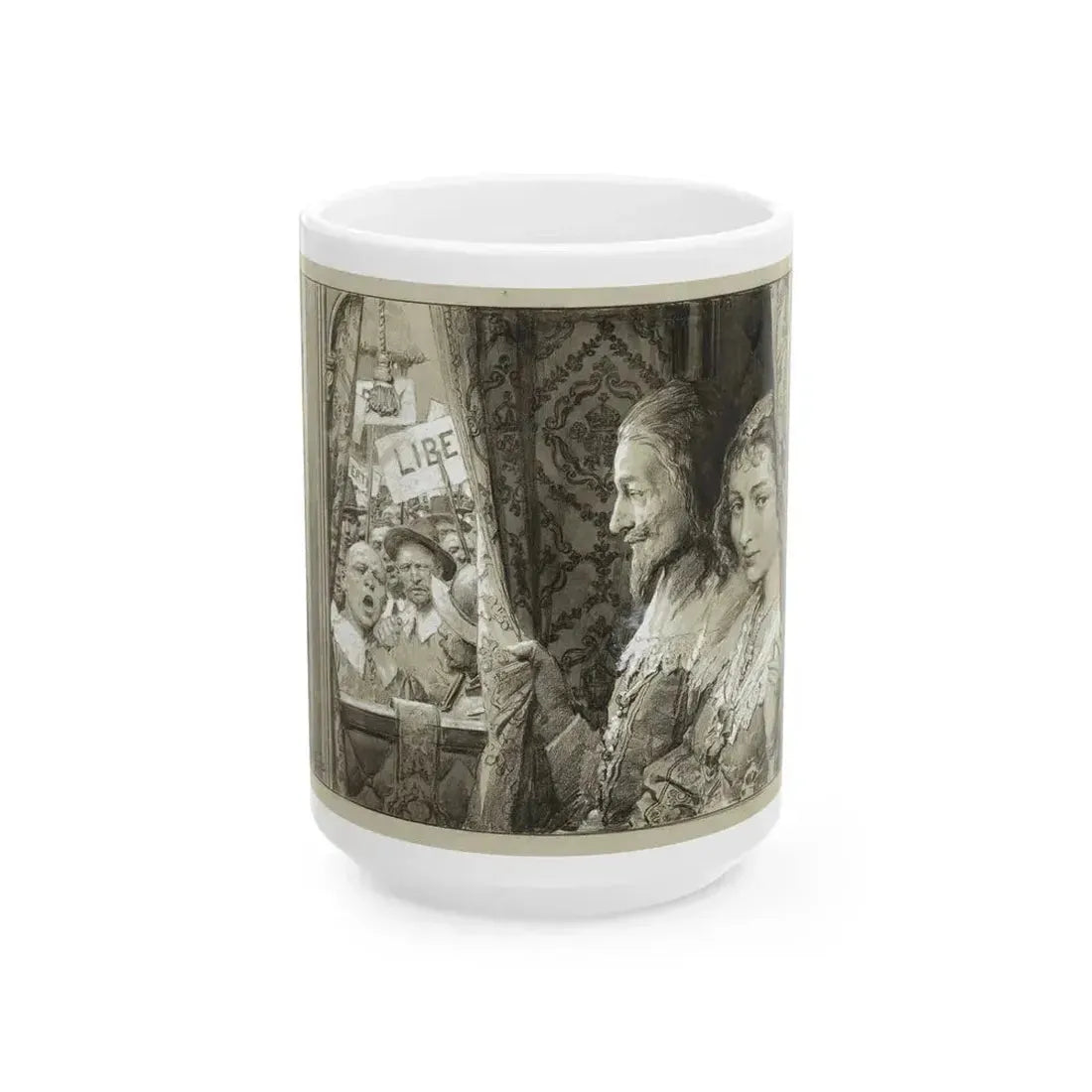 Charles I and his Queen Passing Through the Hostile Crowd - White Coffee Mug 15oz - Go Mug Yourself